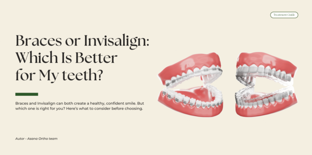 Braces or Invisalign