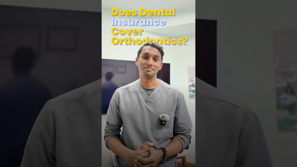 Does your dental insurance cover orthodontics?