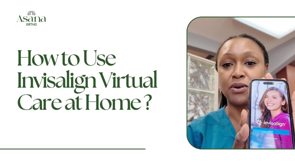 How to Use Invisalign Virtual Care at Home?